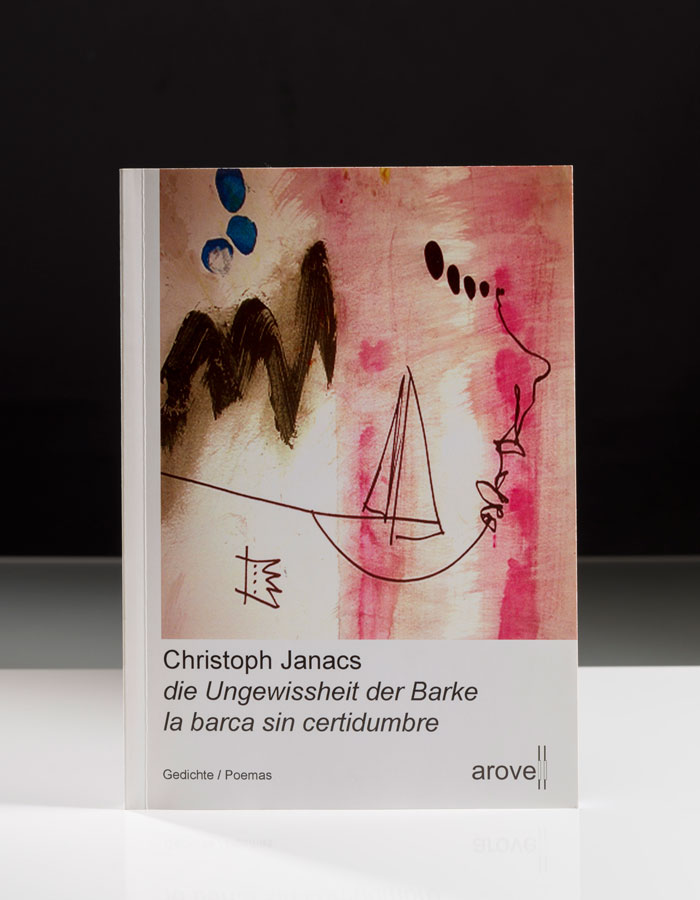 Christoph Janacs - die Ungewissheit der Barke